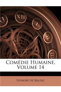 Comédie Humaine, Volume 14