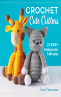 Crochet Cute Critters
