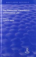 Creation and Interpretation of Commercial Law