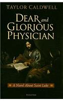 Dear and Glorious Physician