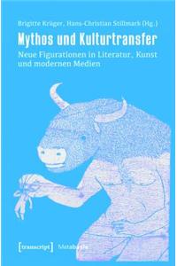 Mythos Und Kulturtransfer