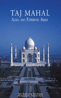 Taj Mahal: Agra and Fatehpur Sikri