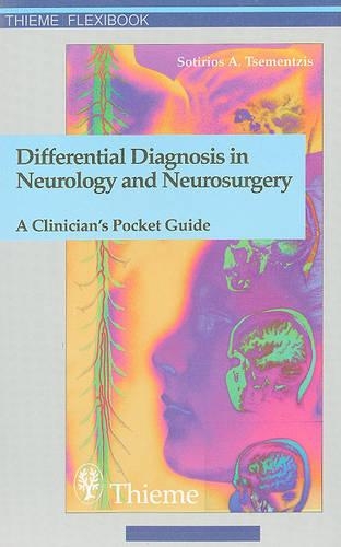 Differential Diagnosis in Neurology and Neurosurgery: A Clinician's Pocket Guide