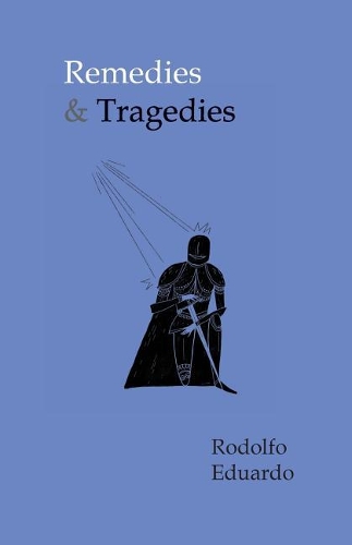 Remedies & Tragedies