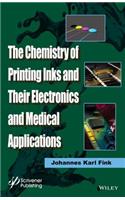 Chemistry of Printing Inks and Their Electronics and Medical Applications