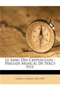 Le Sang Des Cr�puscules