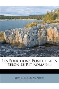 Les Fonctions Pontificales Selon Le Rit Romain...
