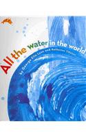 All the Water in the World