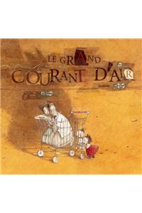 Le Grand Courant D'Air