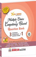 XCEL Series CBSE Term 1 Multiple Choice and Competency Based Question Bank 3 in 1 ECONOMICS, ACCOUNTANCY, BUSINESS STUDIES Class 12