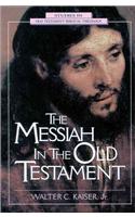 The Messiah in the Old Testament