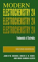 MODERN ELECTROCHEMISTRY 2ED VOL 2A FUNDAMENTALS OF ELECTRODICS (PB 2018)