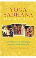 Yoga Sadhana for Mothers