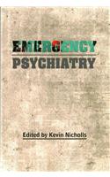 Emergency Psychiatry