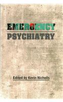 Emergency Psychiatry