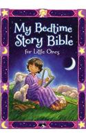 My Bedtime Story Bible for Little Ones