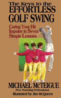 Keys to the Effortless Golf Swing