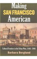 Making San Francisco American
