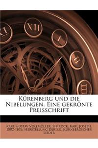 Kurenberg Und Die Nibelungen. Eine Gekronte Preisschrift