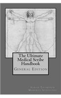 Ultimate Medical Scribe Handbook