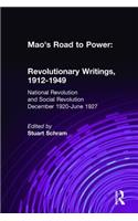 Mao's Road to Power: Revolutionary Writings, 1912-49: V. 2: National Revolution and Social Revolution, Dec.1920-June 1927