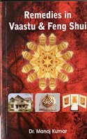 Remedies in Vastu & Feng Shui