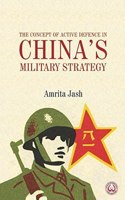 The Concept of Active Defence in China's Military Strategy