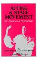 Acting and Stage Movement