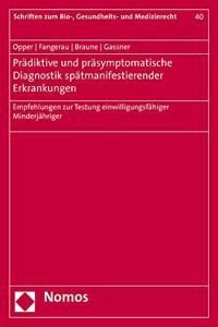 Pradiktive Und Prasymptomatische Diagnostik Spatmanifestierender Erkrankungen