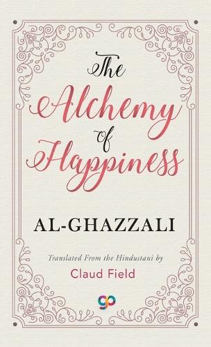 The Alchemy of Happiness
