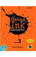 Oxford Ink Book 3 Part B: An Innovative Approach to English Language Learning