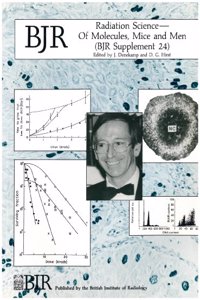 Radiation Science of Molecules Mice and Men: (No. 24. British Journal of Radiology Supplement)
