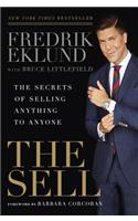 The Sell: The Secrets of Selling Anything to Anyone