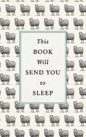 This Book Will Send You to Sleep