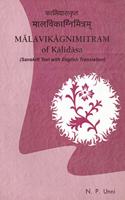 Malavikagnimitram of Kalidasa (Text with English Translation)