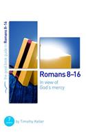 Romans 8-16: In view of God's mercy
