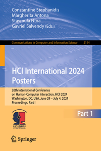 HCI International 2024 Posters: 26th International Conference on Human-Computer Interaction, HCII 2024, Washington, DC, USA, June 29–July 4, 2024, Proceedings, Part I(2114 Communications in Computer and Information Science)