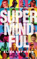 Supermindful