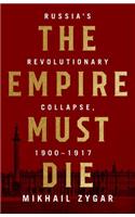 The Empire Must Die