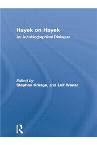 Hayek on Hayek