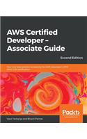 AWS Certified Developer - Associate Guide, Second Edition