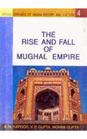 4. The Rise And Fall Of Mughal Empire