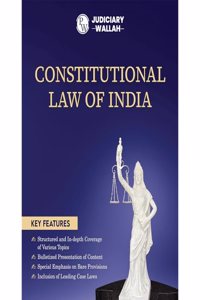 PW Judiciary Constitutional Law of India | Complete Guide For Judicial Service Exam Prep | Case Laws, Legal Maxim, In-Depth Coverage of Key Concepts & Detailed Analysis