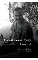 Ernest Hemingway in Context