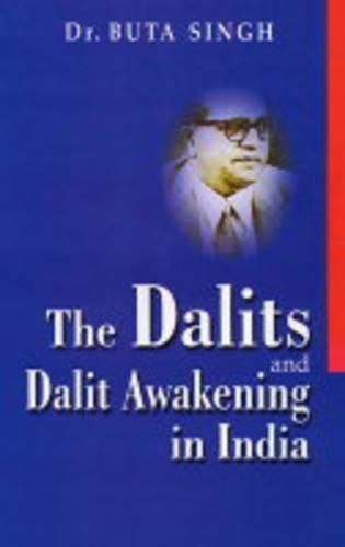 The Dalits and Dalit Awakening in India