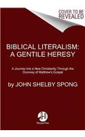 Biblical Literalism: A Gentile Heresy