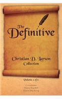 Christian D. Larson - The Definitive Collection - Volume 2 of 6