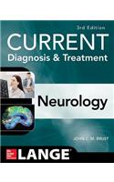 Current Diagnosis & Treatment Neurology, Third Edition