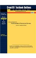 Studyguide for Fundamentals of Nursing by Al., Berman Et, ISBN 9780131714687