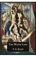 Waste Land [Facsimile of 1922 First Edition]